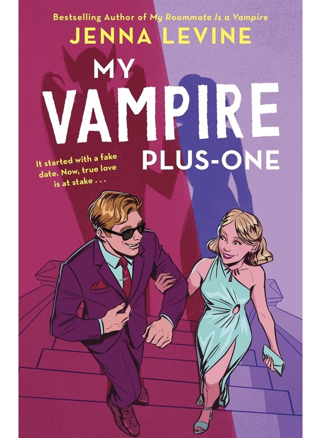 My Vampire Plus-One: The spicy new vampire romance from the author of My Roommate is a Vampire